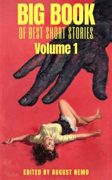 Icon image Big Book of Best Short Stories - Volume 1