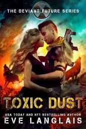 Icon image Toxic Dust: Paranormal Dystopian Romance