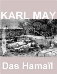 Icon image Das Hamail. Karl May.: Karl May Klassiker. Spannung und Abenteuer. eBook im ePub Format. Sofort Download.