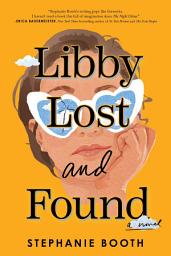 Icon image Libby Lost and Found: A Novel