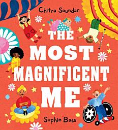 Icon image The Most Magnificent Me