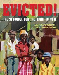 Icon image Evicted!: The Struggle for the Right to Vote