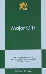 Icon image Major Gift: An 831 Stories Romance