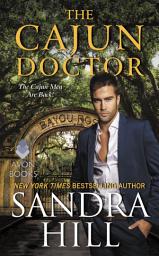 Icon image The Cajun Doctor: A Cajun Novel