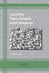 Icon image Lead-free Piezo-Ceramic Solid Solutions