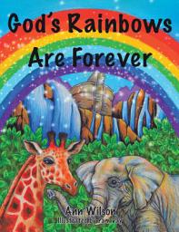 Icon image God’s Rainbows Are Forever