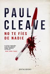 Icon image No te fíes de nadie: Thriller policiaco, misterio y suspense