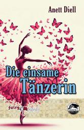 Icon image Die einsame Tänzerin