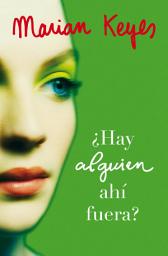 Icon image ¿Hay alguien ahí fuera? (Hermanas Walsh 4)