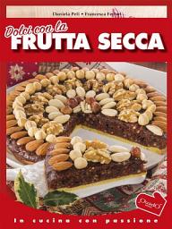 Icon image Dolci con la frutta secca
