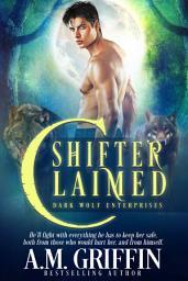 Icon image Shifter Claimed: A Fated Mates Romance