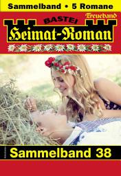 Icon image Heimat-Roman Treueband 38: 5 Romane in einem Band