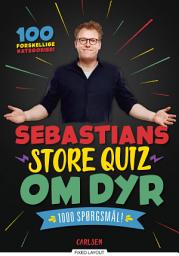 Icon image Sebastians store quiz om dyr: Bind 0