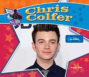 Icon image Chris Colfer: Star of Glee: Star of Glee