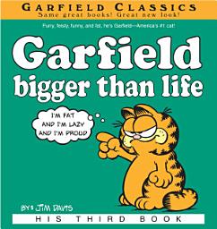 Icon image Garfield: Garfield Bigger Than Life