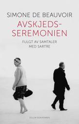 Icon image Avskjedsseremonien – fulgt av samtaler med Sartre