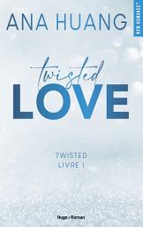 Icon image Twisted Love - Tome 01 - Version française: Love