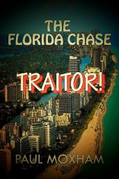 Icon image Traitor! (The Florida Chase, Part 4)