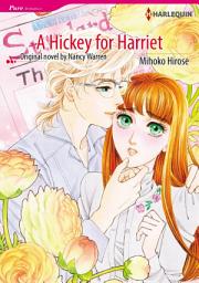 Icon image A HICKEY FOR HARRIET: Harlequin Comics