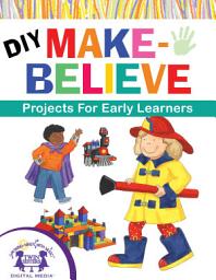 Icon image DIY Make-Believe Projects for Early Learners