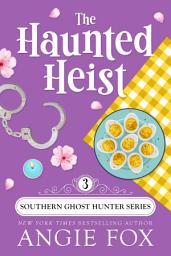 Icon image The Haunted Heist