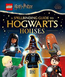 Icon image LEGO Harry Potter A Spellbinding Guide to Hogwarts Houses