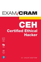 Icon image Certified Ethical Hacker (CEH) Exam Cram