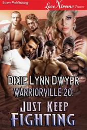 Icon image Warriorville 20: Just Keep Fighting (Warriorville 20)