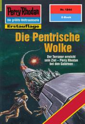 Icon image Perry Rhodan 1844: Die Pentrische Wolke: Perry Rhodan-Zyklus "Die Tolkander"