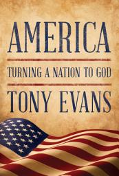 Icon image America: Turning a Nation to God