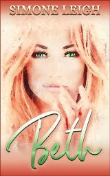 Icon image Beth: A Steamy Tale of Friendship and Self Discovery