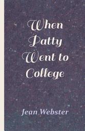 Icon image When Patty Went to College
