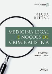 Icon image Medicina legal e noções de criminalística: Edição 11