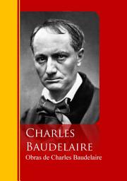 Icon image Obras de Charles Baudelaire: Biblioteca de Grandes Escritores