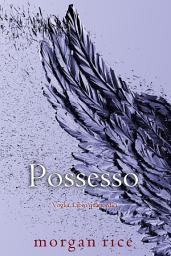 Icon image Possesso (Voglia, Libro quattordici)