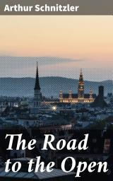 Icon image The Road to the Open: Journey Through Human Desires and Societal Expectations