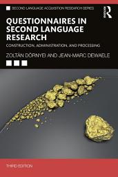 Icon image Questionnaires in Second Language Research: Construction, Administration, and Processing, Edition 3