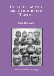 Icon image I vetri del Museo archeologico di Tripoli