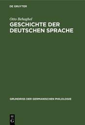Icon image Geschichte der deutschen Sprache: Ausgabe 3