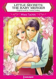 Icon image LITTLE SECRETS: THE BABY MERGER: Harlequin Comics