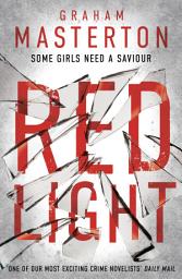 Icon image Red Light: an absolutely gripping and gritty Katie Maguire thriller, part of the unmissable must-read series