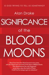 Icon image Significance of the Blood Moons