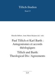 Icon image Paul Tillich et Karl Barth: Accords et antagonismes théologiques: Tillich and Barth: Theological Dis/Agreements