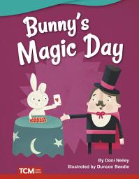 Icon image Bunny's Magic Day: Read-Along eBook