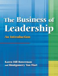 Icon image The Business of Leadership: An Introduction: An Introduction