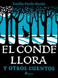 Icon image El conde llora y otros cuentos