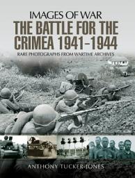 Icon image The Battle for Crimea, 1941–1944