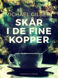 Icon image Skår i de fine kopper