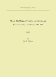 Icon image Midea: The Megaron Complex and Shrine Area: Excavations on the Lower Terraces 1994-1997