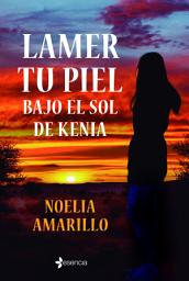 Icon image Lamer tu piel bajo el sol de Kenia